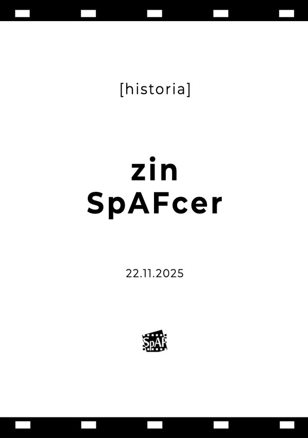 zin SpAFcer #2 Historia