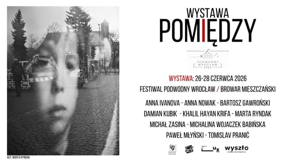 [Wrocław] Wystawa Pomiędzy